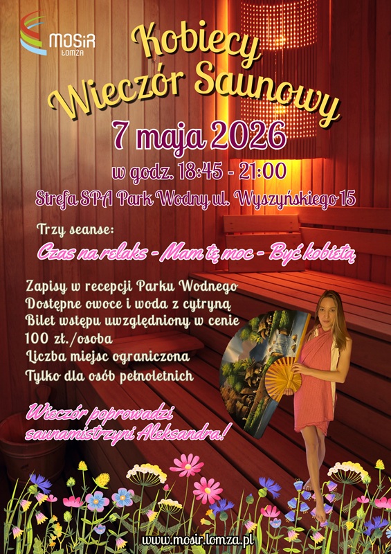 Plakat przedstawia informację o Kobiecym Wieczorze Saunowym. Jest zdjęcie saunamistrzyni i sauny.