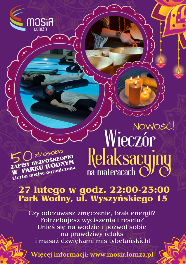 plakat zachęcający do udziału w wieczorze relaksacyjnym. Na zdjęciach osoby leżące na materacu na basenie, kobieta grająca na misach tybetańskich, świece.